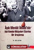 Aşık Mevlüt İhsani'nin Aşk Konulu Hikayeleri Üzerine Bir Araştırma