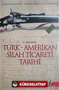 Türk - Amerikan Silah Ticareti Tarihi