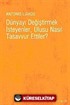 Dünyayı Değiştirmek İsteyenler, Ulusu Nasıl Tasavvur Ettiler?