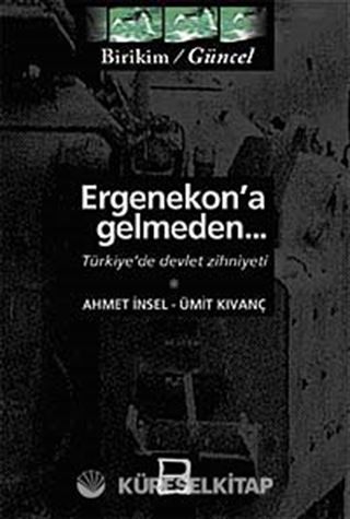 Ergenekon'a Gelmeden