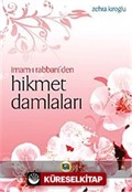 İmam-ı Rabbani'den Hikmet Damlaları