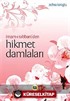 İmam-ı Rabbani'den Hikmet Damlaları