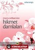 İmam-ı Rabbani'den Hikmet Damlaları