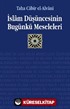 İslam Düşüncesinin Bugünkü Meseleleri