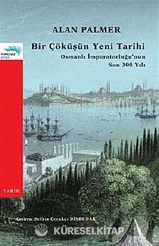 Bir Çöküşün Yeni Tarihi