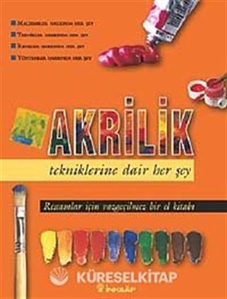 Akrilik Tekniklerine Dair Her Şey
