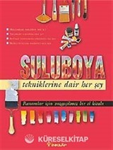 Suluboya Tekniklerine Dair Her Şey