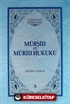 Mürşid ve Mürid Hukuku (Ciltli)