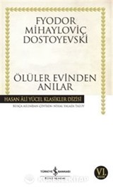 Ölüler Evinden Anılar (Karton Kapak)