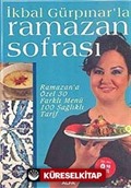 İkbal Gülpınar'la Ramazan Sofrası