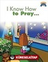 I Know How To Pray / Dua Etmeyi Biliyorum