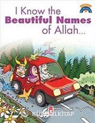 I Know The Beatiful Names Of Allah / Allah'ın Güzel İsimlerini Biliyorum