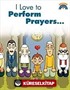 I Love To Perform Prayers / Namaz Kılmayı Seviyorum