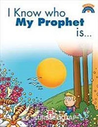 I Know Who My Prophet Is / Peygamberimin Kim Olduğunu Biliyorum