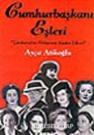 Cumhurbaşkanı Eşleri (Ciltsiz)