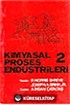 Kimyasal Proses Endüstrileri 2