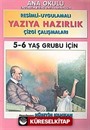 Yazıya Hazırlık 5-6 Yaş Grubu İçin / Resimli - Uygulamalı Çizgi Çalışmaları