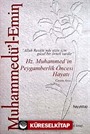 Muhammedü'l-Emin: Hz. Muhammed'in Peygamberlik Öncesi Hayatı