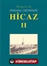 Belgelerle Osmanlı Devrinde Hicaz-II