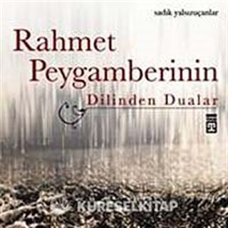 Rahmet Peygamberinin Dilinden Dualar