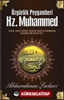 Özgürlük Peygamberi Hz. Muhammed