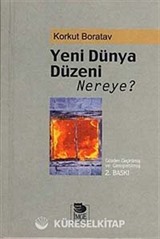 Yeni Dünya Düzeni Nereye?