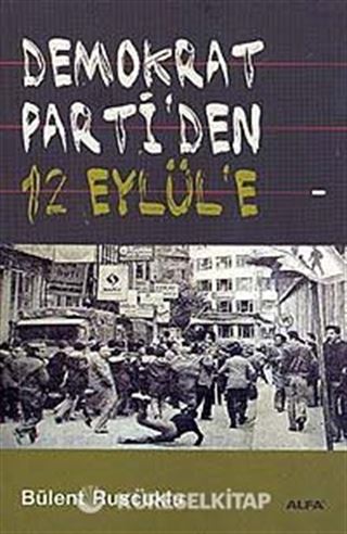 Demokrat Parti'den 12 Eylül'e