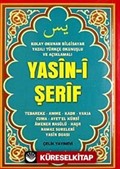 Yasin-i Şerif (Çanta Boy Türkçe Okunuşlu ve Mealli Bilgisayar Yazılı)