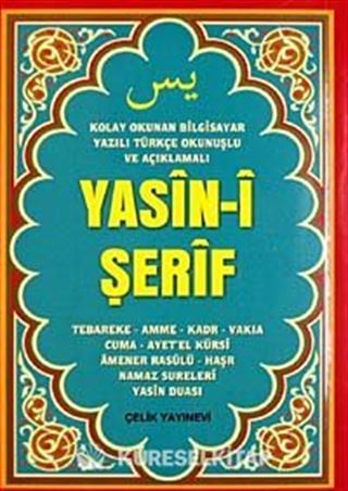 Yasin-i Şerif (Çanta Boy Türkçe Okunuşlu ve Mealli Bilgisayar Yazılı)