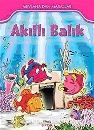 Akıllı Balık / Mevlana'dan Masallar