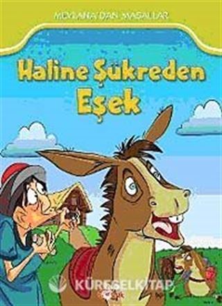 Haline Şükreden Eşek / Mevlana'dan Masallar