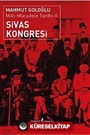 Sivas Kongresi-Milli Mücadele Tarihi II