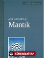 Anahatlarıyla Mantık / Prof. Dr. Necip Taylan