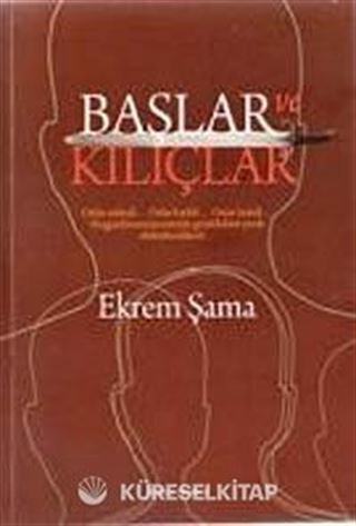 Başlar ve Kılıçlar