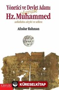 Yönetici ve Devlet Adamı Olarak Hz. Muhammed Sallallahu Aleyhi ve Sellem