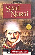 Said Nursi (Bediüzzaman Beşlemesi-III)