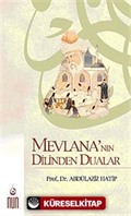 Mevlana'nın Dilinden Dualar