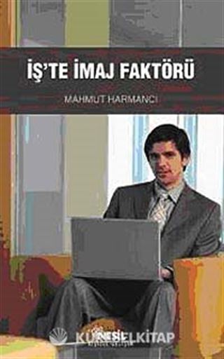 İş'te İmaj Faktörü