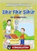 Zikir Fikir Şükür