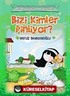 Bizi Kimler Dinliyor ?