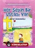 Herşeyin Bir Ustası Var