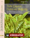 Türk Çayının Dünü ve Bugünü