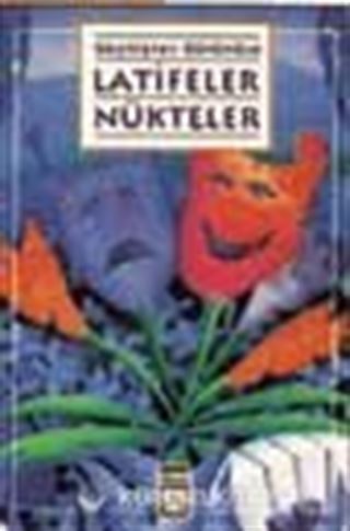 Geçmişten Günümüze Latifeler Nükteler