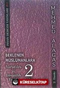 Beklenen Müslümanlara-2