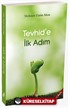 Tevhide İlk Adım