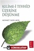 Kelime-i Tevhid Üzerine Düşünme