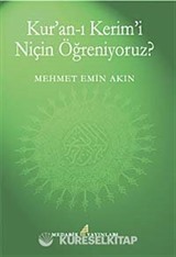 Kur'an-ı Kerimi Niçin Öğreniyoruz?