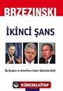 İkinci Şans / Zbigniew Brzezinski