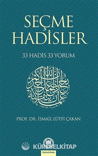 Seçme Hadisler 33 Hadis 33 Yorum