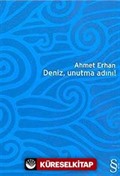 Deniz, Unutma Adını